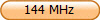 144 MHz